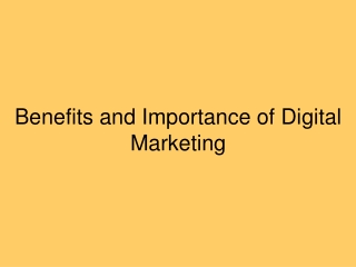 Benefits and Importance of Digital Marketing