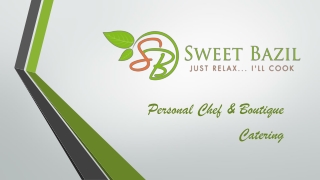 Popular catering service - https://sweetbazil.com