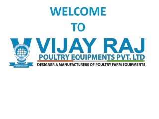 Vijay Raj Poultry Equipment Manufacturer.