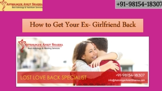 Five Important Way to Get Your Ex-Girlfriend Back