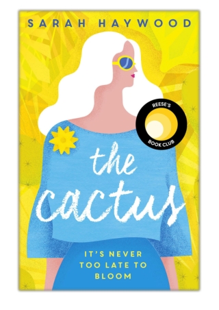 [PDF] Free Download The Cactus By Sarah Haywood