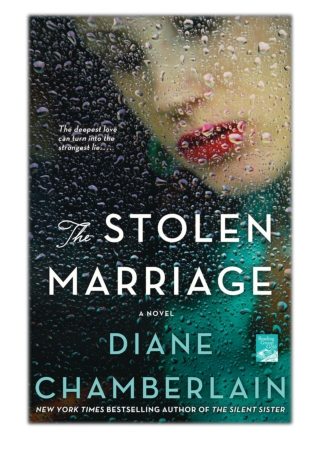 [PDF] Free Download The Stolen Marriage By Diane Chamberlain