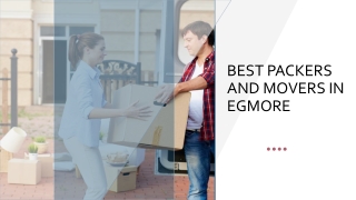 Best Packers and Movers in Egmore, Chennai