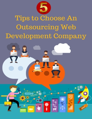 What are the tips to choose an Outsourcing Web Development Company?