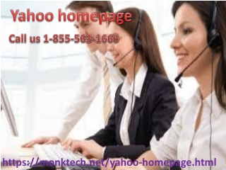 Yahoo Homepage 1- 855-563-1666 is full of Yahoo features and updates