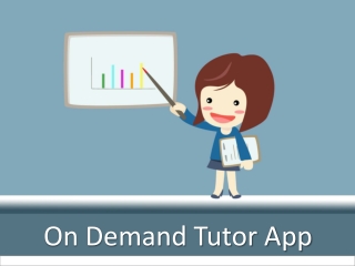On Demand Tutor App Development
