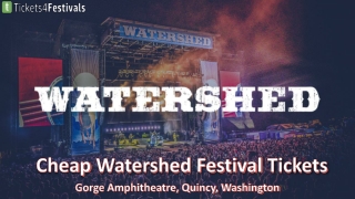 Watershed Festival Tickets from Tickets4Festivals