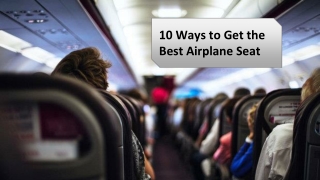 10 Ways to Get the Best Airplane Seat