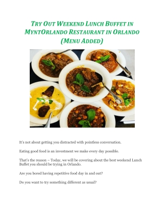 Try Out Weekend Lunch Buffet in MyntOrlando Restaurant in Orlando (Menu Added)