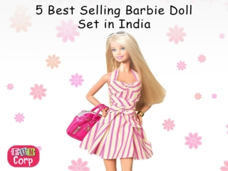 5 Best Selling Barbie Doll Set in India