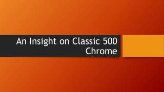 Classic Chrome 500