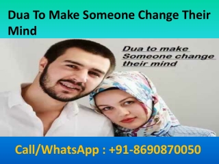 Dua To Make Someone Change Their Mind