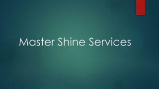 Master Shine Services