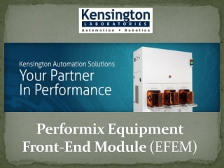 EFEM - Equipment Front End Module - Kensingtonlabs