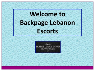 Independent and High Profile Lebanonescorts at Best Rates in Lebanon