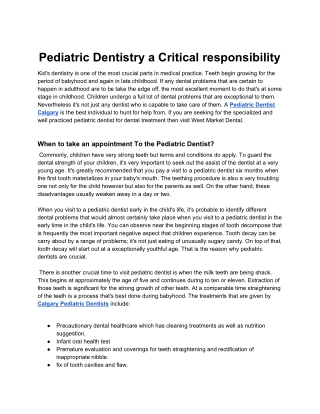 Pediatric Dentistry a Critical responsibility