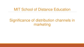 Significance of distribution channels in marketing | MIT School of Distance Education