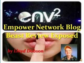 Empower Network Blog Beast Review Exposed