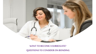 Want To Become a Surrogate - Questions to Consider on Bonding - Physician's Surrogacy