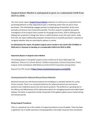 Surgical Suture Market is anticipated to grow at a substantial CAGR from 2019 to 2030.