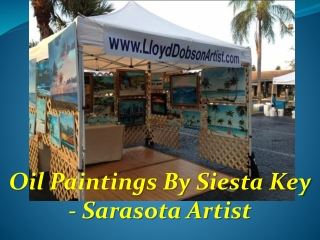 Oil Paintings By Siesta Key Sarasota Artist