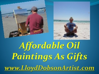 Affordable Oil Paintings As Gifts