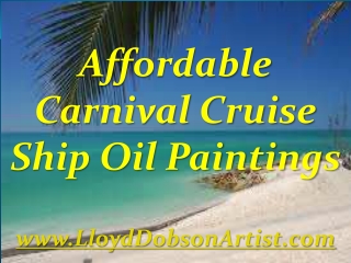 Carnival Cruise Ship Oil Paintings