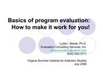 Basics of program evaluation: How to make it work for you