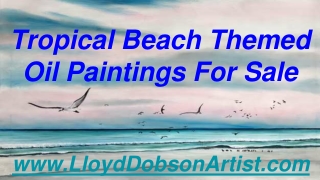 Tropical Beach Themed Oil Paintings For Sale