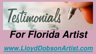 Testimonials For Florida Artist