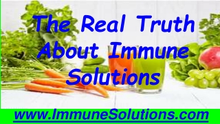 The Real Truth About Immune Solutions