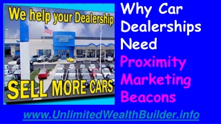 Why Car Dealerships Need Proximity Marketing Beacons