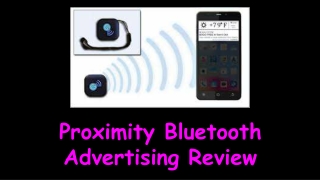 Proximity Bluetooth Advertising Review