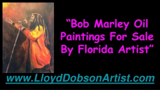 Bob Marley Oil Paintings For Sale By Florida Artist