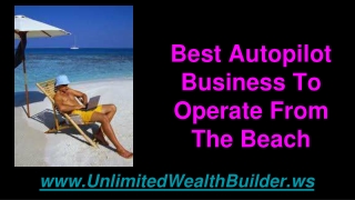 Best Autopilot Business To Operate From The Beach