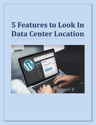 5 Features to Look In Data Center Location