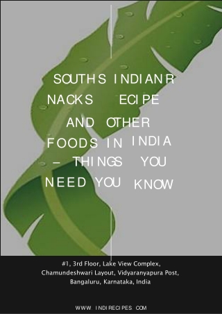 South Indian Snacks Recipe and Other Foods in India – Things You Need You Know