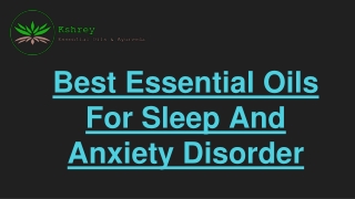 Which Essential Oils for Sleep And Anxiety Disorder