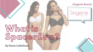 Spacer Bra | Breathable And Lightweight T-Shirt Bra