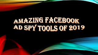 AMAZING FACEBOOK AD SPY TOOLS OF 2019