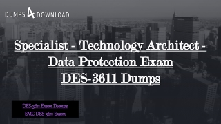 Prepare your EMC DES-3611 Exam In Just One Day with Valid Dumps Provided By Dumps4download.us