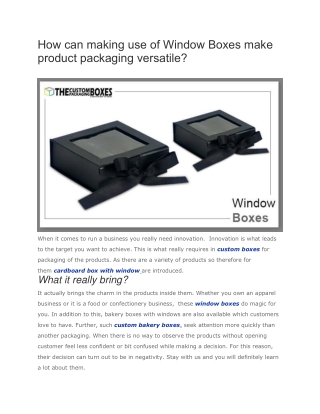 How can making use of Window Boxes make product packaging versatile?