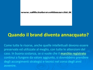 Quando il brand diventa annacquato?