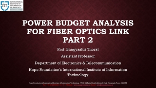 Power Budget Analysis for Fiber Optics Link- Dept of Electronics & Telecommunication Engineering