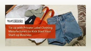Private Label Clothing Manufacturers Helps to Start Your Start-up Business
