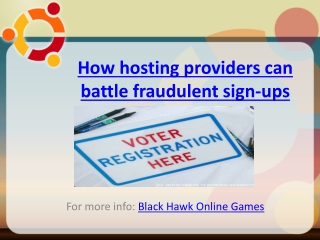 Black Hawk Online Games:How hosting providers can battle fra