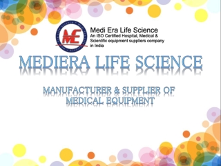 Medi Era Life Science-Medical Equipment Manufacturer & Supplier in Odisha India