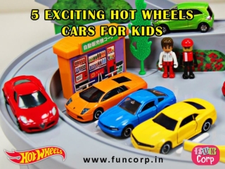 5 Exciting Hot Wheels Cars for Kids