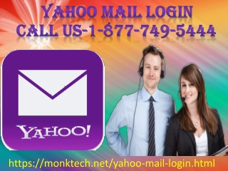 Best techies for yahoo mail login issues at 1-877-749-5444