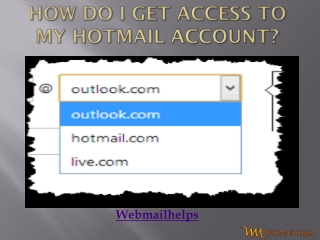 How do I get access to my Hotmail account?